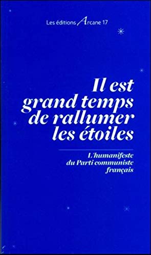 Stock image for Il Est Grand Temps de Rallumer les Etoiles for sale by medimops