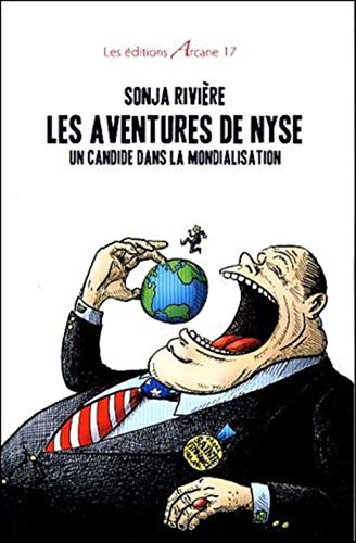 Stock image for Les Aventures de Nyse - un Candide Dans la Mondialisation for sale by medimops