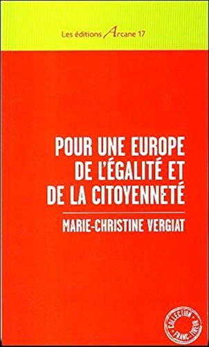 Imagen de archivo de pour une europe de l'egalite et de la citoyennete a la venta por Chapitre.com : livres et presse ancienne