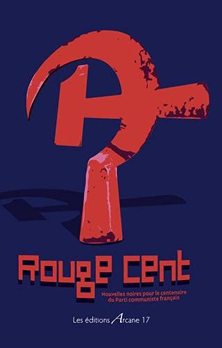 Stock image for Rouge cent for sale by Librairie Le Lieu Bleu Paris