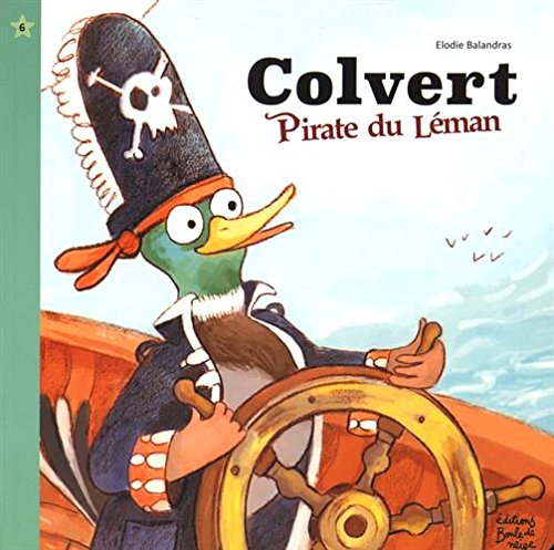 Beispielbild fr Colvert pirate du Lman zum Verkauf von Ammareal
