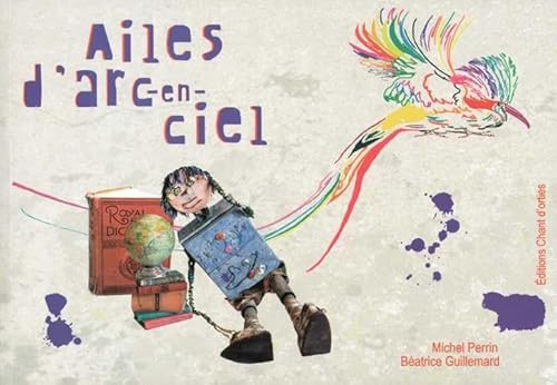 Stock image for Ailes d'arc-en-ciel for sale by medimops