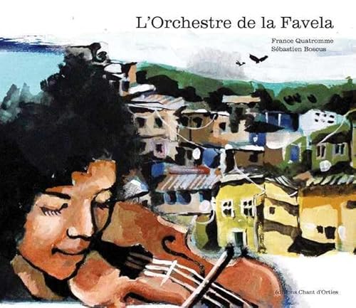 Beispielbild fr L'Orchestre de la Favela zum Verkauf von medimops