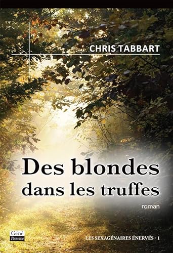 Stock image for Des blondes dans les truffes for sale by medimops