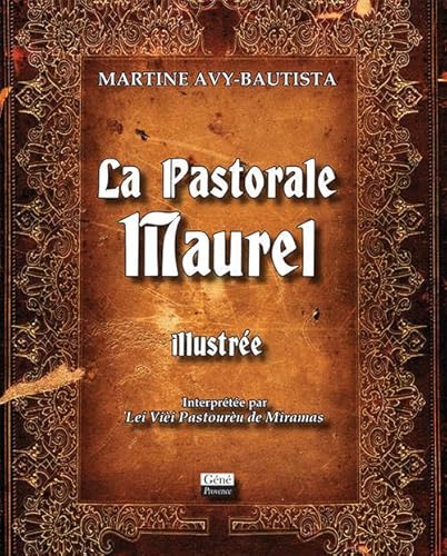 9782918754190: La Pastorale Maurel illustre