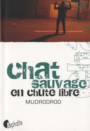 Stock image for Chat sauvage en chute libre for sale by medimops