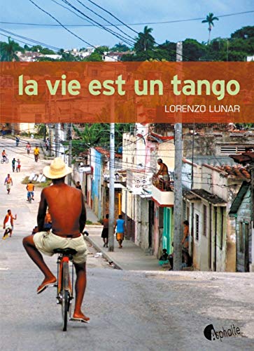 Imagen de archivo de La vie est un tango a la venta por Ammareal