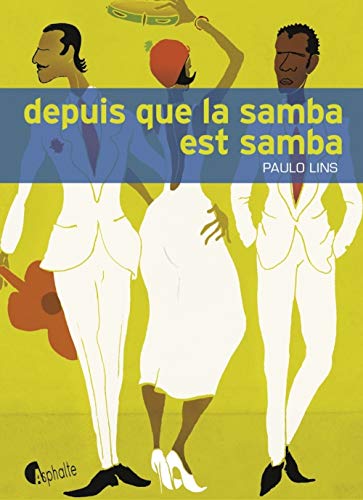 Beispielbild fr Depuis que la Samba est Samba [Broch] Lins, Paulo zum Verkauf von BIBLIO-NET