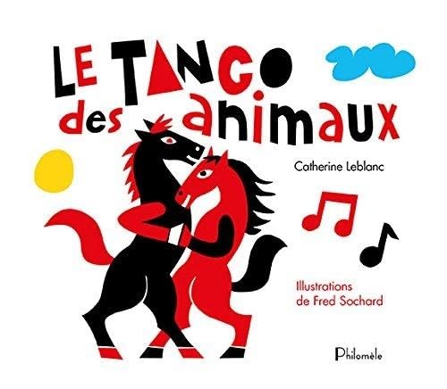 Stock image for Le tango des animaux for sale by Ammareal