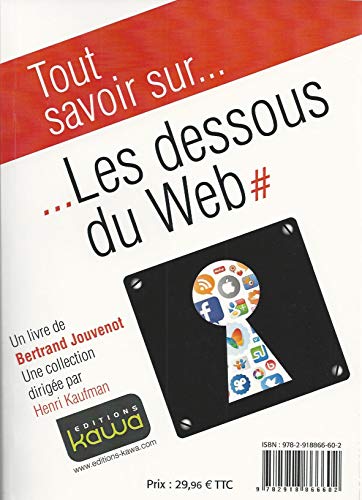 Stock image for Tout savoir sur. Les dessous du Web - Learn all about. The inside story of the Web for sale by medimops