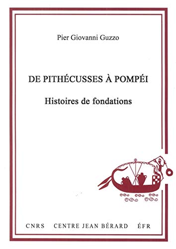 Beispielbild fr De Pithcusses  Pompi - histoires de fondations (fre) zum Verkauf von Brook Bookstore