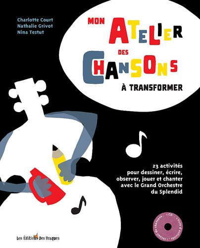 Beispielbild fr Mon atelier de chansons  transformer (1CD audio) zum Verkauf von Ammareal