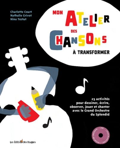 9782918911272: Mon atelier de chansons  transformer