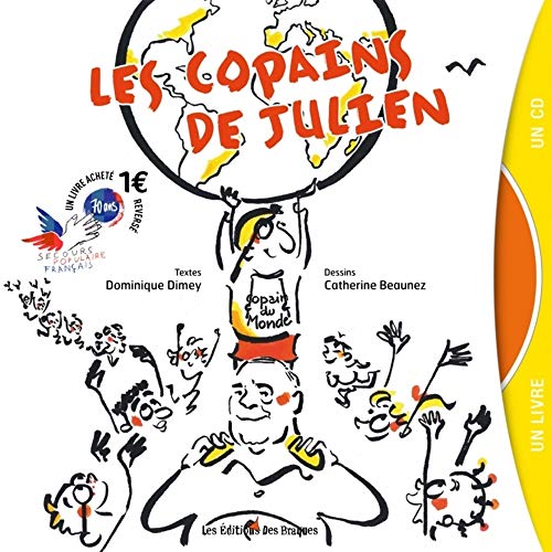 Beispielbild fr Les Copains De Julien zum Verkauf von RECYCLIVRE