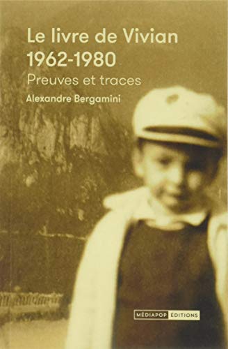 Beispielbild fr Le livre de Vivian (1962-1980): Preuves et traces du frre zum Verkauf von Ammareal