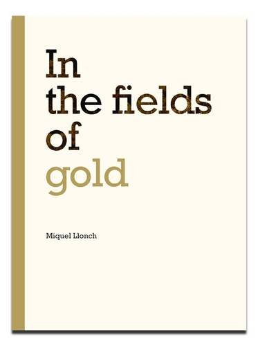 Imagen de archivo de In the fields of gold a la venta por Blackwell's