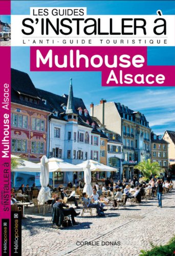 Beispielbild fr Mulhouse Alsace zum Verkauf von medimops