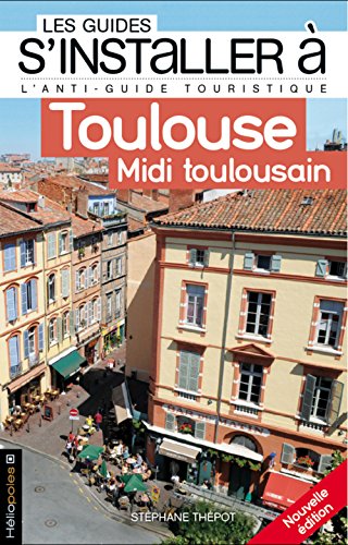 9782919006243: Toulouse Midi Toulousain