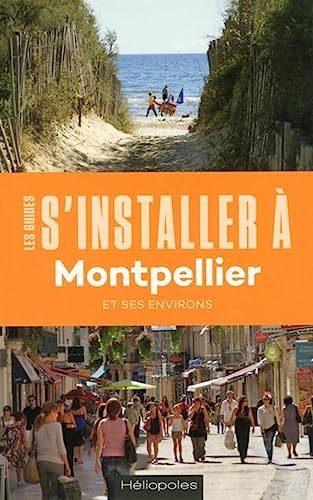 Stock image for S'installer  Montpellier for sale by Revaluation Books