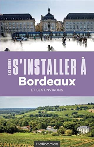 Beispielbild fr S'installer  Bordeaux zum Verkauf von Revaluation Books