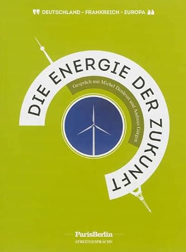 Stock image for L'energie de l'avenir/die energie der zukunft for sale by medimops