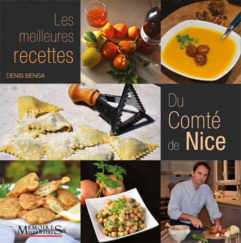 Beispielbild fr Les meilleures recettes du Comt de Nice zum Verkauf von Librairie Th  la page