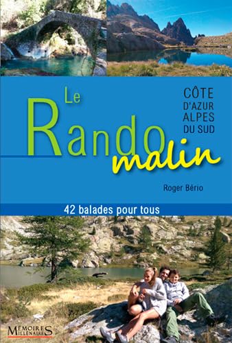 Stock image for Le Rando malin Cte d'Azur - 42 balades pour tous [Broch] BERIO Roger for sale by BIBLIO-NET