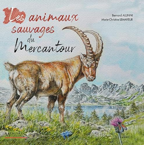 Beispielbild fr Les animaux sauvages du Mercantour zum Verkauf von Ammareal