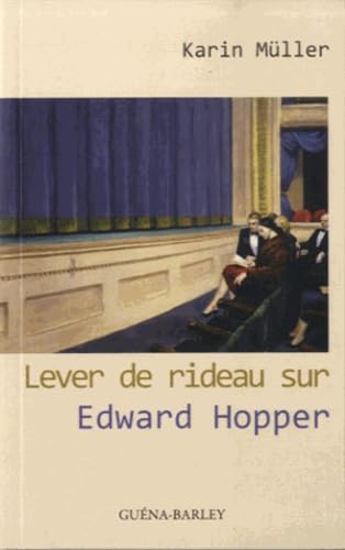 Imagen de archivo de Lever de rideau sur Edward Hopper a la venta por Ammareal