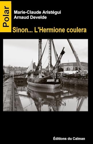 Beispielbild fr Sinon LHermione coulera zum Verkauf von Ammareal