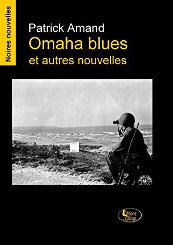 Stock image for Omaha blues et autres nouvelles for sale by pompon