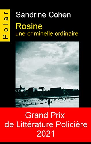 Stock image for Rosine - une criminelle ordinaire for sale by Ammareal