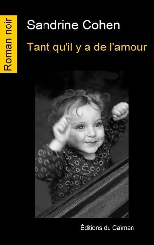 Stock image for Tant qu'il y a de l'amour for sale by Ammareal