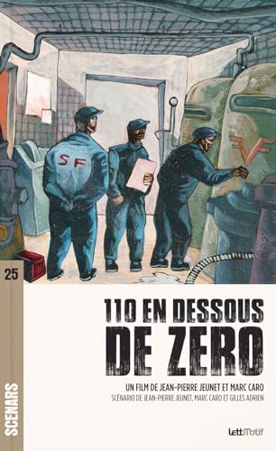 Stock image for 110 en dessous de zro [Broch] Jeunet, Jean-Pierre; Caro, Marc et Adrien, Gilles for sale by BIBLIO-NET