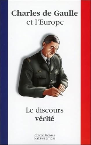 Beispielbild fr Charles de Gaulle et l'Europe - Le discours "Vrit zum Verkauf von medimops