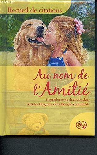 Stock image for Au nom de l amitie for sale by Librairie Th  la page