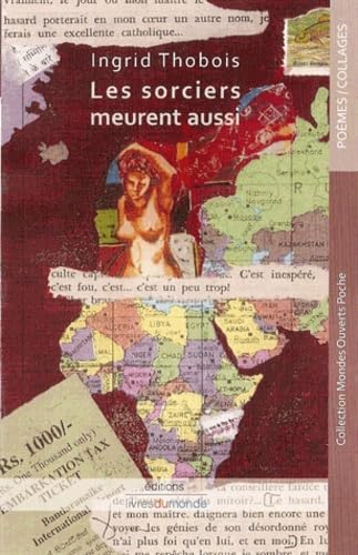 Beispielbild fr Les sorciers meurent aussi suivi de En voyage : Sur les routes de Nicolas Bouvier zum Verkauf von medimops