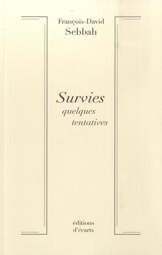 Stock image for Survies quelques tentatives for sale by Librairie Th  la page