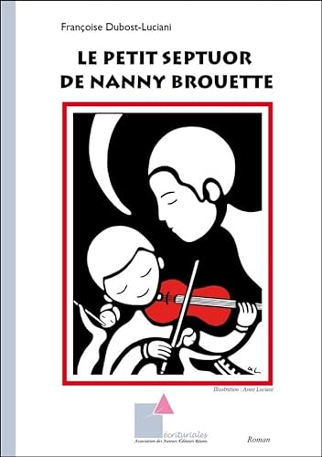 Imagen de archivo de Le petit septuor de Nanny Brouette a la venta por medimops