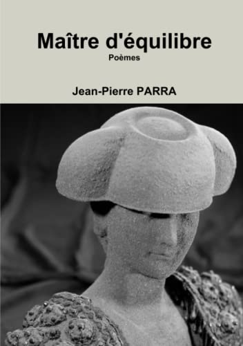Imagen de archivo de Maître d'équilibre (French Edition) [FRENCH LANGUAGE - Soft Cover ] a la venta por booksXpress