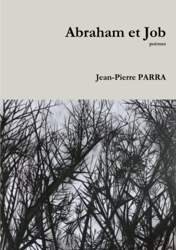 Imagen de archivo de Abraham et Job (French Edition) [FRENCH LANGUAGE - Soft Cover ] a la venta por booksXpress