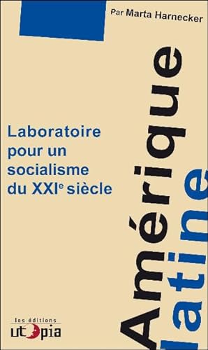 9782919160037: Amrique latine, laboratoire pour un socialisme du XXIe sicle