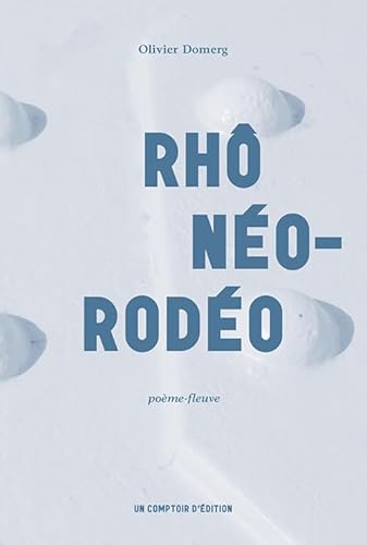 Imagen de archivo de Rhno-Rodo: Pome-fleuve [Reli] Domerg, Olivier et Palaggi, Brigitte a la venta por BIBLIO-NET