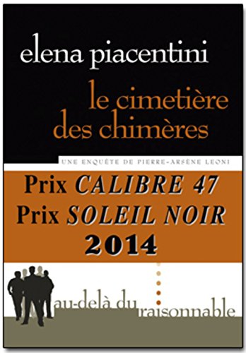 Beispielbild fr Le Cimetire Des Chimres : Une Enqute De Pierre-arsne Leoni zum Verkauf von RECYCLIVRE