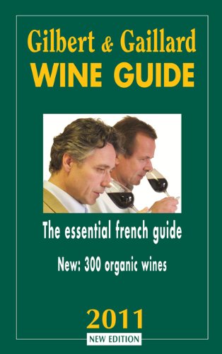 Stock image for Gilbert & Gaillard wine guide for sale by medimops