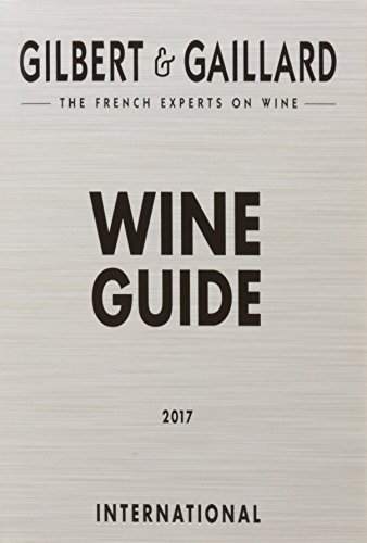 9782919184170: Gilbert & Gaillard International Wine Guide 2017