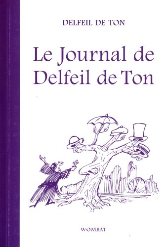 Beispielbild fr Journal de Delfeil de Ton zum Verkauf von Librairie Le Lieu Bleu Paris