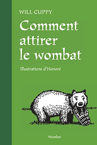 Beispielbild fr Comment attirer le wombat zum Verkauf von medimops