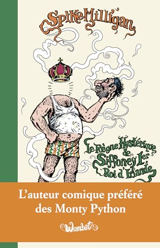 Beispielbild fr Rgne Hysterique de Siffoney Ier, Roi d'Irlande (le) zum Verkauf von medimops