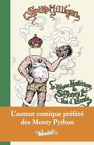 9782919186808: LE REGNE HYSTERIQUE DE SIFFONEY Ier, ROI D'IRLANDE